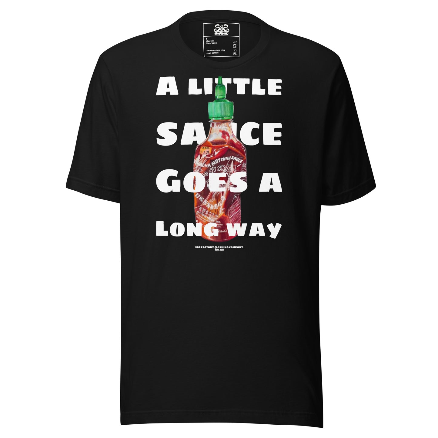 Sos Factory Unisex T-shirt - A little sauce goes a long way