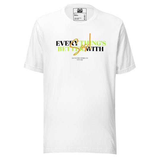 Sos Factory "Everything's better with Sos" Unisex t-shirt (1)